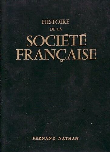 Histoire De La Société Française.