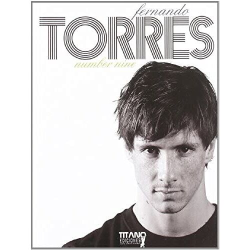 Fernando Torres : Number Nine