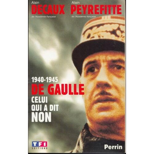 De Gaulle, Celui Qui A Dit Non - 1940-1945, - Paris, Palais Des Congrès, 28 Septembre 1999