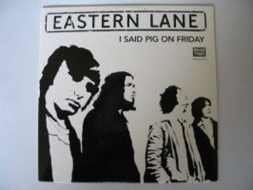 Eastern Lane - I Said Pig On Friday - Cd 1 Titre Promo