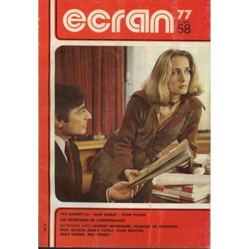 Ecran 77 N° 58 : Tay Garnett  John Hubley  Peter Foldes Les Infortunés De L'indépendance Etc...