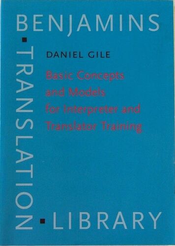 Basic Concept And Models For Interpreter And Translator Training