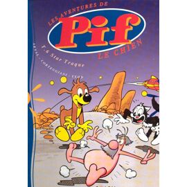 Les Aventures De Pif Le Chien Tome 6 - Star Traque
