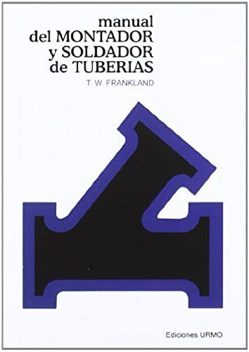 Manual Del Soldador Y Montador De Tuberías
