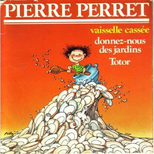 Totor 7'04 / Vaisselle Cassée 2'34 / Donnez-Nous Des Jardins 3'54.