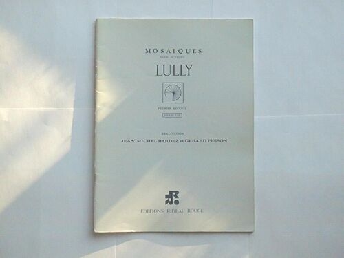Mosaïques- Série Auteurs- Lully (Premier Recueil  Niveau I-Ii) De Jean Michel Bardez; Éditions Rideau Rouge