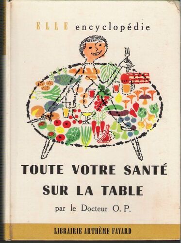 Toute Votre Santé Sur La Table