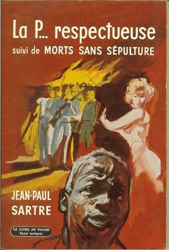 "La P... Respectueuse", Suivi De "Morts Dans Supulture"