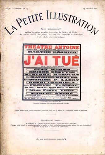 La Petite Illustration Théâtrale N° 219 : J'ai Tué, Pièce De Léopold Marchand