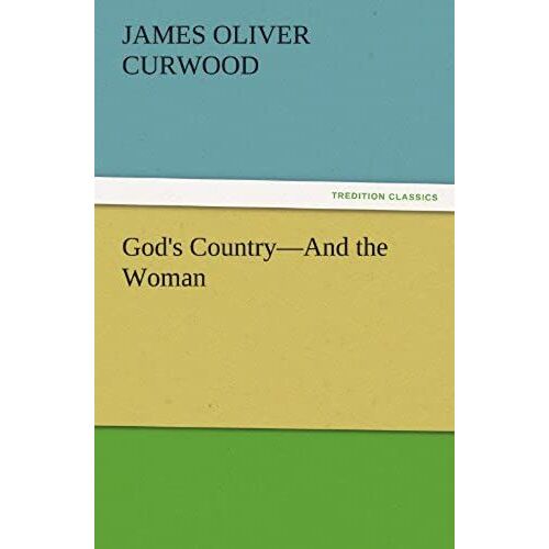 God's Country-And The Woman