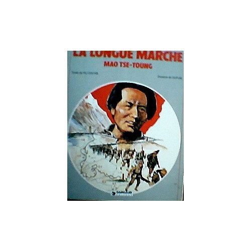 La Longue Marche    Mao Tse-Toung