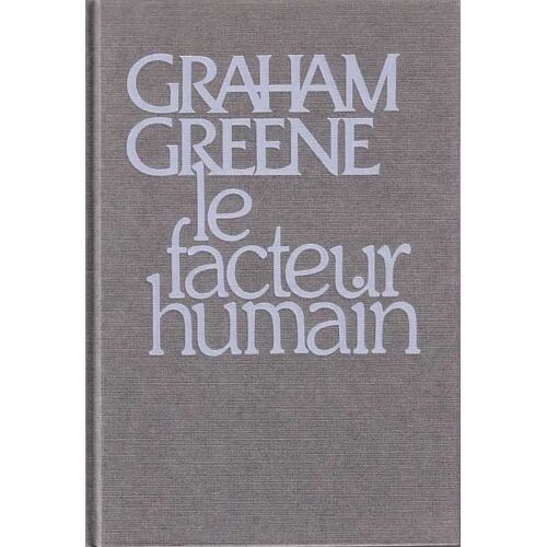 " Le Facteur Humain "