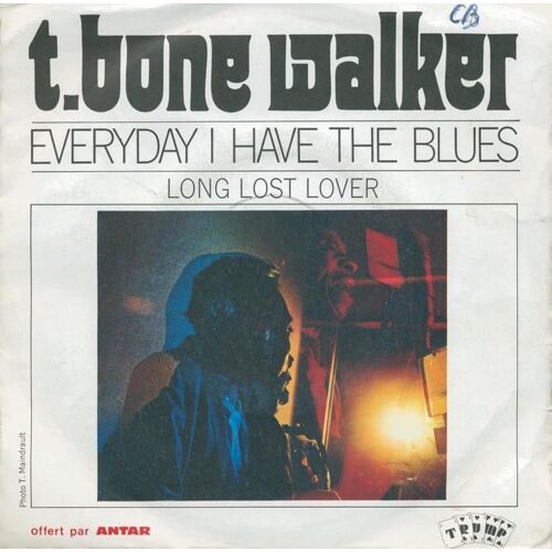 Everyday I Have The Blues + Long Lost Lover