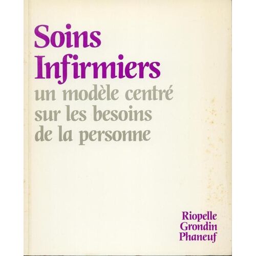 Soins Infirmiers Un Modele Centre