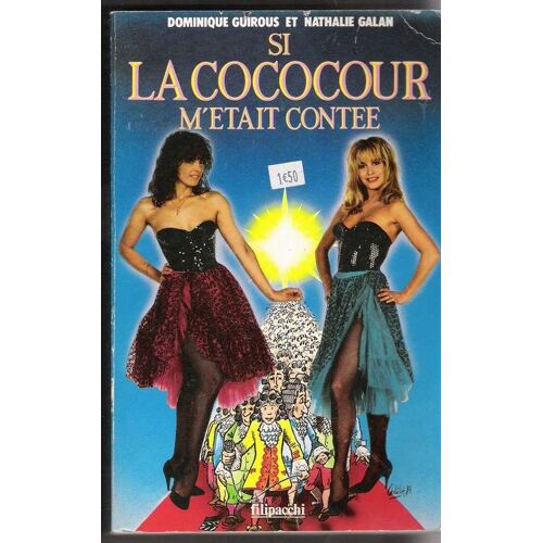 Si La Cococour M'etait Contee