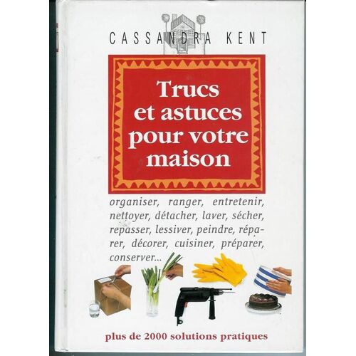 Trucs Et Astuce Pour La Maison