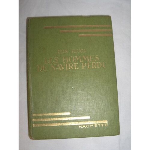 Hommes (Les) Du Navire Perdu