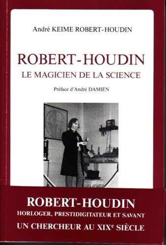 Robert-Houdin Le Magicien De La Science