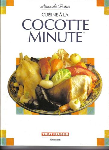 Cuisine À La Cocotte Minute