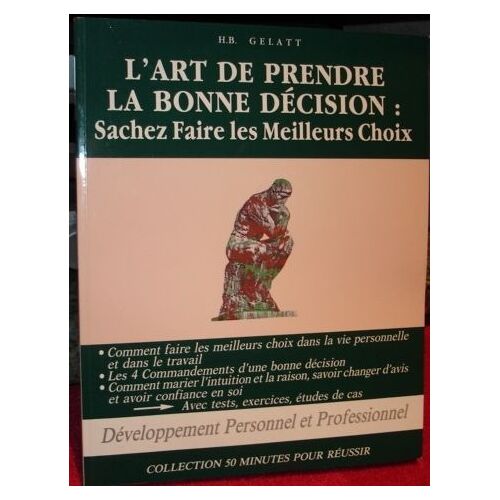 L'art De La Décision Pour Faire Les Bons Choix