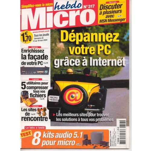 Micro Hebdo N° 317 : Dépannez Votre Pc Grâce À Internet