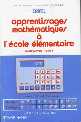 Apprentissages Mathematiques A L'ecole Elementaire Cycle Moyen Tome 1