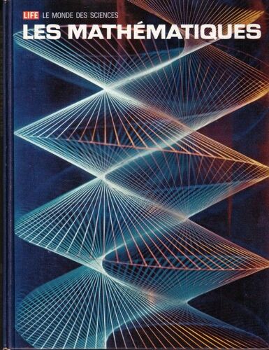 Le Monde Des Sciences: Les Mathematiques