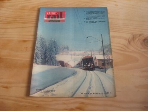 La Vie Du Rail N° 339 : Près D'evire(Hte-Savoie) Une Automotrice Monophasée 50hz