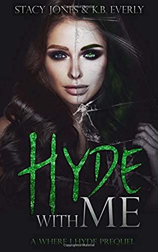 Hyde With Me: A Where I Hyde Prequel