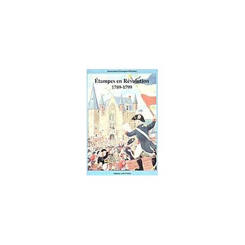 Etampes En Revolution 1789-1799
