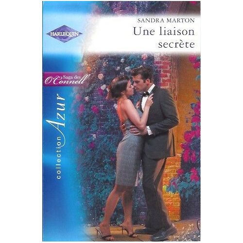 La Saga Des O'connell - Une Liaison Secrète