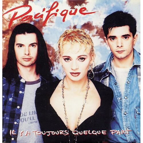Il Y A Toujours Quelque-Part / D'amour En Hérésie