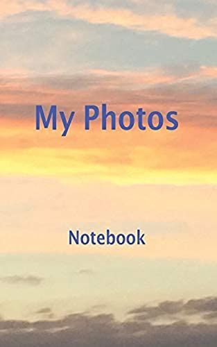 My Photos Notebook: Blank Lined Notebook