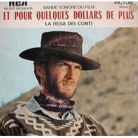 Et Pour Quelques Dollars De Plus