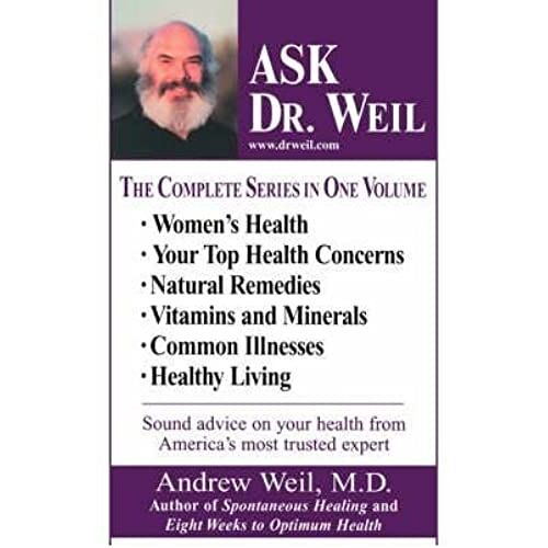 Ask Dr. Weil Omnibus #1: (Includes The First 6 Ask Dr. Weil Titles) (Paperback) - Common