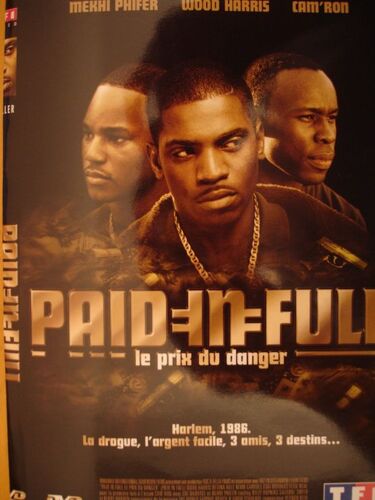 Paid In Full - Le Prix Du Danger