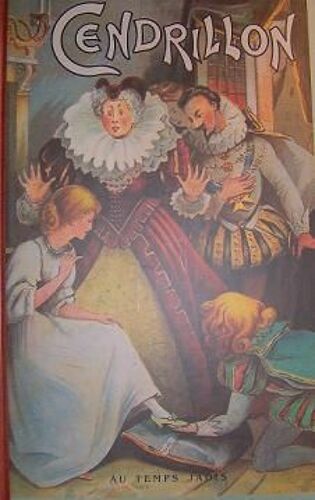 Cendrillon Ou La Petite Pantoufle De Vair - Conte