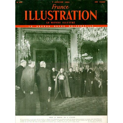 France Illustration - 7 Janvier 1950 N° 221 : Voeux De Nouvel An À L'elysée