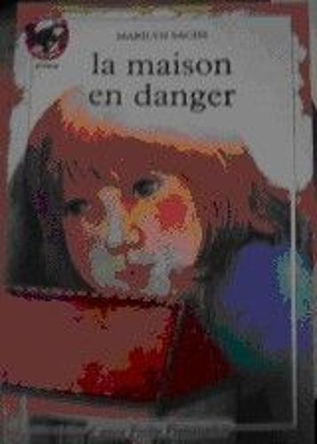 La Maison En Danger