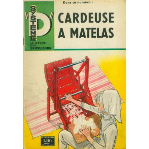 Systeme "D" N° 220 : La Revue Des Bricoleurs