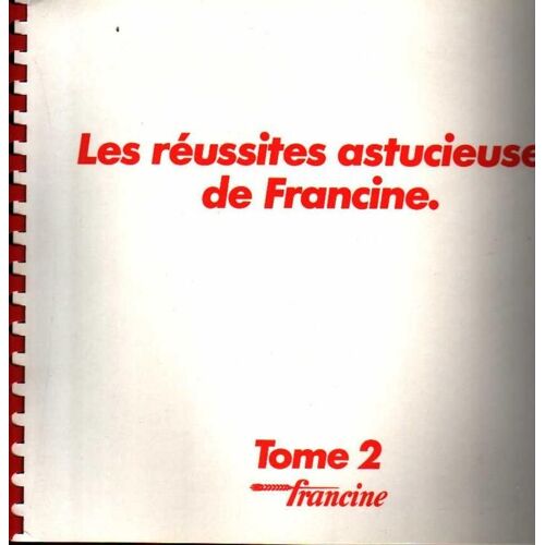 Les Réussites Astucieuses De Francine Tome 2
