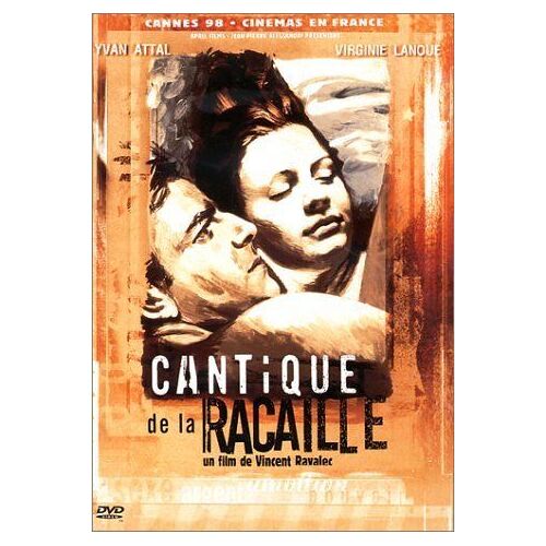 Cantique De La Racaille Et Autres Films De Vincent Ravalec
