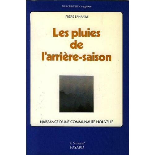Les Pluies De L'arrière-Saison : Naissance D'une Communauté Nouvelle