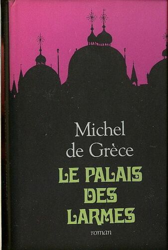 " Le Palais Des Larmes "