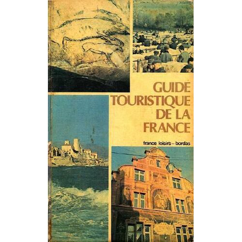 Guide Touristique De La France