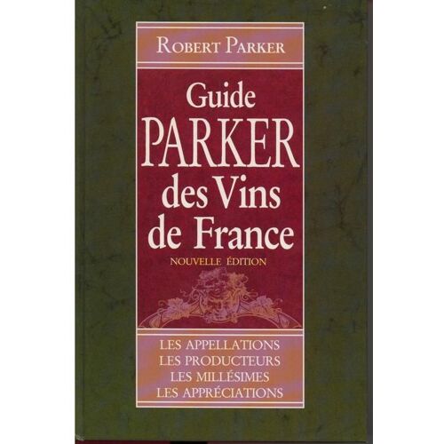 Guide Parker Des Vins De France