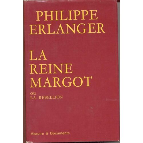 La Reine Margot Ou La Rébellion
