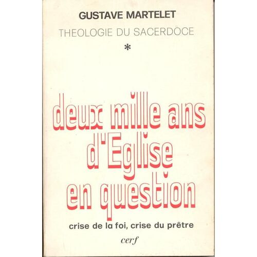 Deux Mille Ans, L'eglise En Question