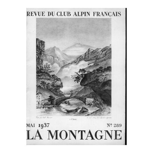 Revue Du Club Alpin Francais N° 289 : La Montagne Mai 1937
