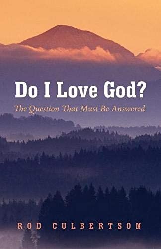 Do I Love God?